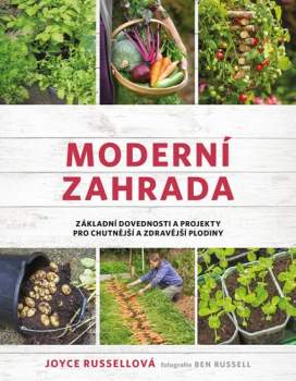 Joyce Russell: Moderní zahrada