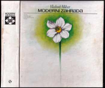 Moderní zahrada - Vladimír Mölzer (1976, Státní zemědělské nakladatelství) - ID: 401006