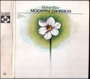 Vladimír Mölzer: Moderní zahrada