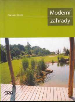 Drahoslav Šonský: Moderní zahrady