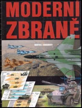 Martin Dougherty,: Moderní zbraně