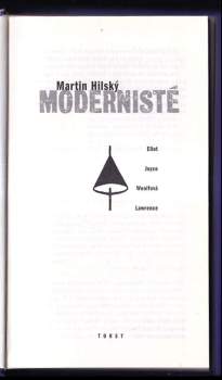 Martin Hilský: Modernisté