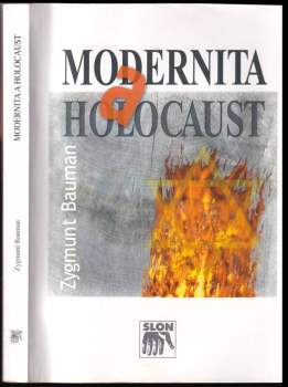 Zygmunt Bauman: Modernita a holocaust