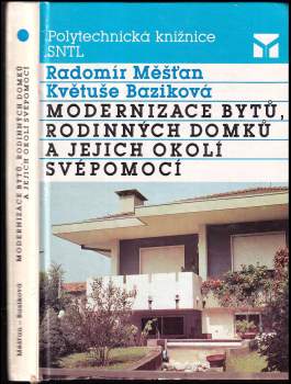 Modernizace bytů, rodinných domků a jejich okolí svépomocí