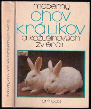 Vladimír Malík: Moderný chov králikov a kožušinových zvierat