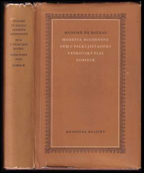 Honoré de Balzac: Modesta Mignonová ; Dům u Pálkující kočky ; Venkovský ples ; Gobseck