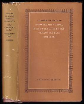 Modesta Mignonová ; Dům u Pálkující kočky ; Venkovský ples ; Gobseck