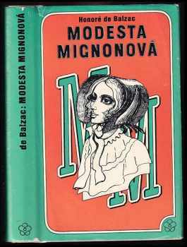 Modesta Mignonová - Honoré de Balzac (1976, Lidové nakladatelství) - ID: 293438