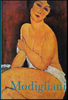 Françoise Cachin: Modigliani - souborné malířské a sochařské dílo