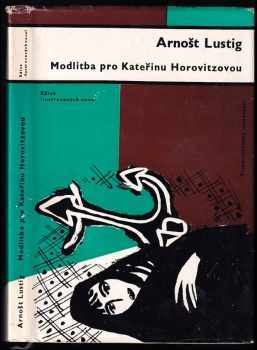 Modlitba pro Kateřinu Horovitzovou - Arnost Lustig (1964, Československý spisovatel) - ID: 58866