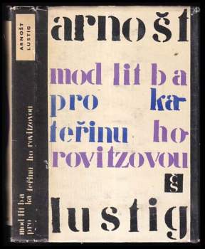 Arnost Lustig: Modlitba pro Kateřinu Horovitzovou