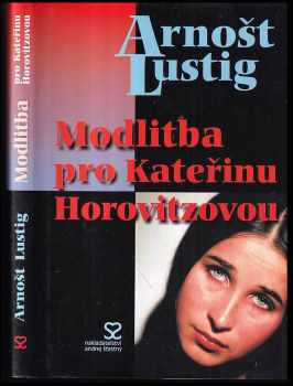 Arnost Lustig: Modlitba pro Kateřinu Horovitzovou