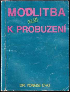 Yong-gi Cho: Modlitba