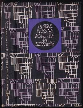 Otokar Březina: Modlitba za nepřátele