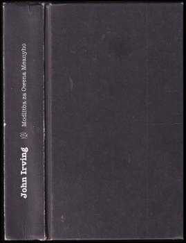 John Irving: Modlitba za Owena Meanyho