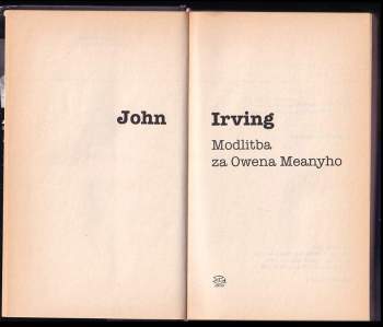 John Irving: Modlitba za Owena Meanyho