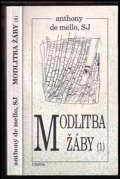 Anthony De Mello: Modlitba žáby