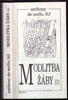Anthony De Mello: Modlitba žáby