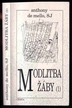 Anthony De Mello: Modlitba žáby