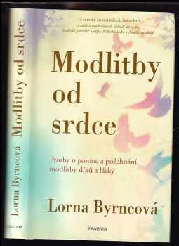 Lorna Byrne: Modlitby od srdce