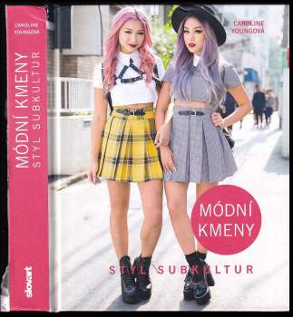 Caroline Young: Módní kmeny