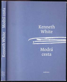 Kenneth R White: Modrá cesta