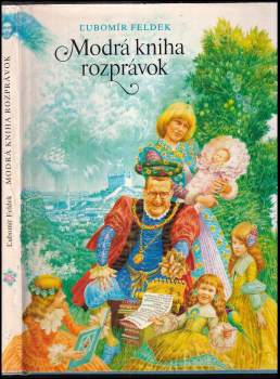 Modrá kniha rozprávok - Ľubomír Feldek (1980, Mladé letá) - ID: 788186