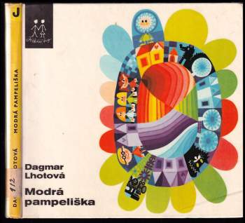 Dagmar Lhotová: Modrá pampeliška