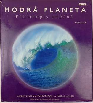 Alastair Fothergill: Modrá planeta