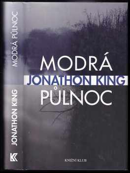 Jonathon King: Modrá půlnoc