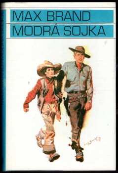 Max Brand: Modrá sojka