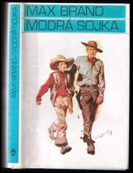 Modrá sojka - Max Brand (1993, Toužimský a Moravec) - ID: 537838