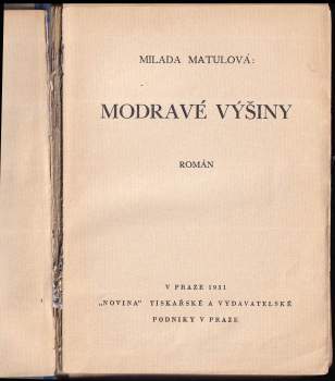 Milada Matulová: Modravé výšiny