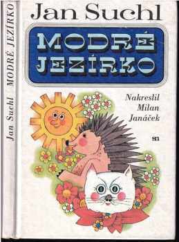 Jan Suchl: Modré jezírko