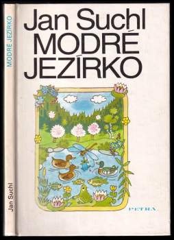 Jan Suchl: Modré jezírko