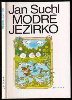 Jan Suchl: Modré jezírko