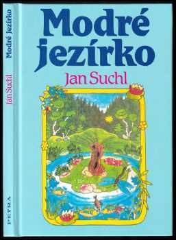 Jan Suchl: Modré jezírko