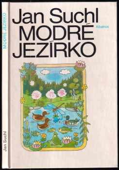 Modré jezírko - Jan Suchl (1986, Albatros) - ID: 448310