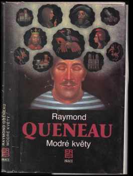 Raymond Queneau: Modré květy