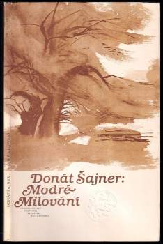 Donát Sajner: Modré milování