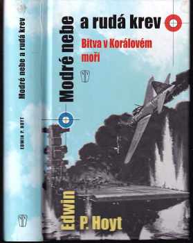 Edwin Palmer Hoyt: Modré nebe a rudá krev