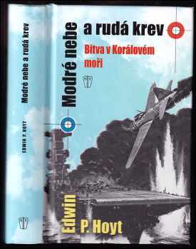 Edwin Palmer Hoyt: Modré nebe a rudá krev