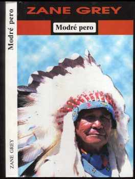 Zane Grey: Modré pero