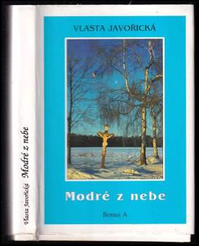 Vlasta Javořická: Modré z nebe