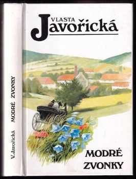 Vlasta Javořická: Modré zvonky