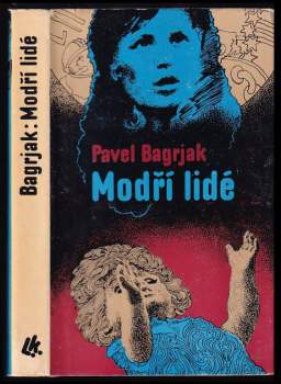 Pavel Bagrjak: Modří lidé
