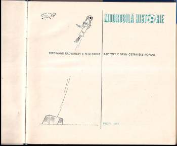 Petr Šiřina: Modrobílá historie