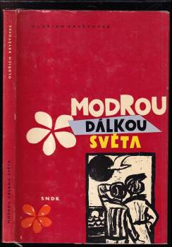 Modrou dálkou světa