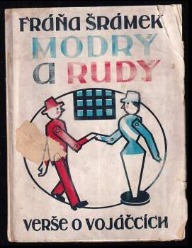 Modrý a rudý : verše o vojáčcích : interpelace posl. Fresla, Choce a soudr. ze dne 1. května 1906