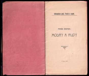 Fráňa Šrámek: Modrý a rudý